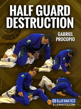 Half Guard Destruction by Gabriel Procopio Half Guard Destruction by Gabriel Procopio